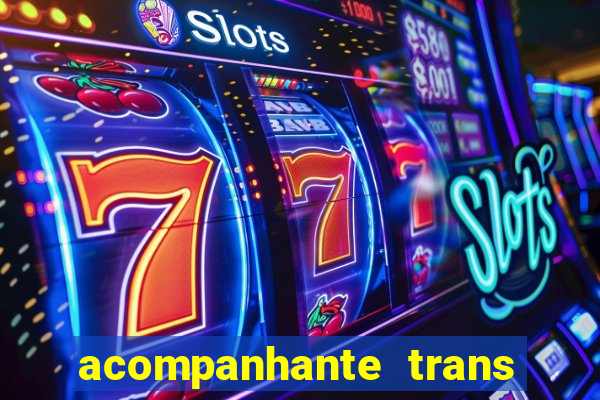 acompanhante trans de santos